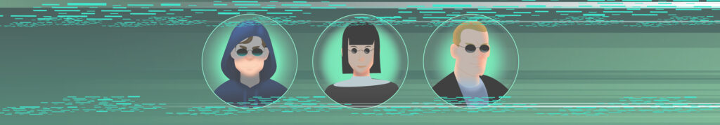 Illustration von drei Personen mit schwarzen Sonnenbrillen in ovalen Rahmen vor einem grünen, digitalen Hintergrund.